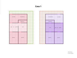 Casa 1
 