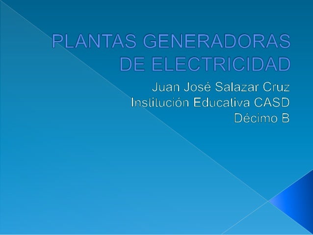 Plantas Generadoras De Electricidad