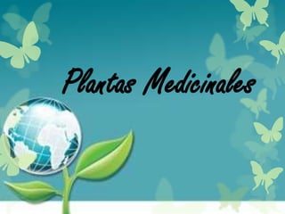 Plantas Medicinales
 