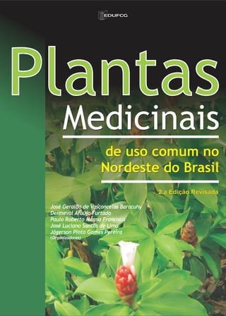Plantas medicinais de uso comum no nordeste do brasil