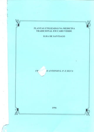 Plantas utilizadas na medicina tradicional em cabo verde   ilha santiago