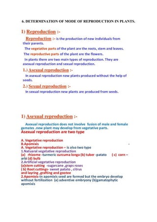 6. DETERMINATION OF MODE OF REPRODUCTION IN PLANTS.
 