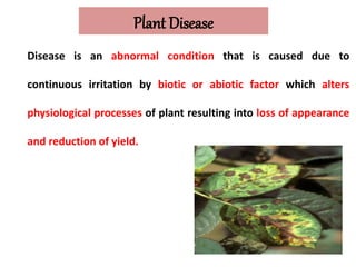 Plant disease and its cause | PPTX