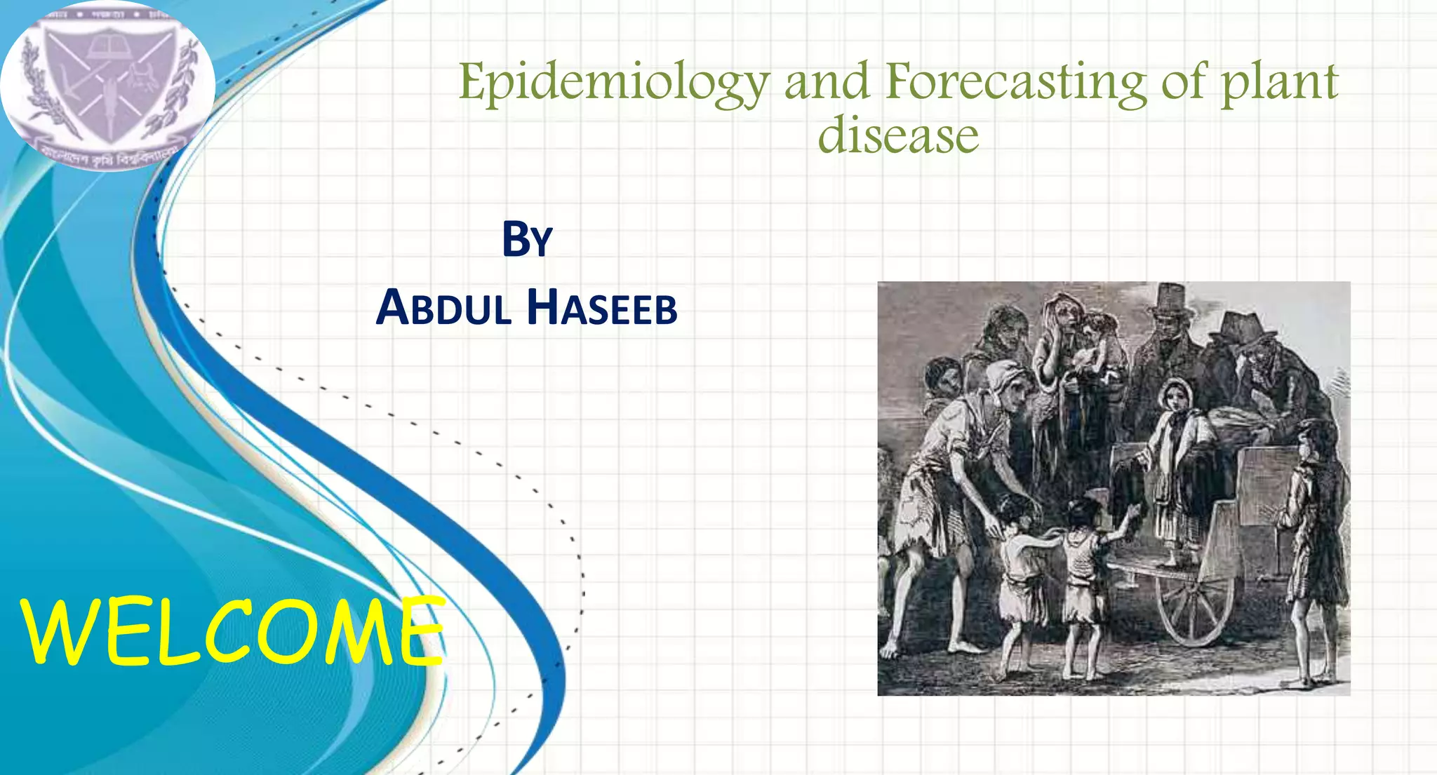 Epidemiology and Forecasting of plant disease | PPT