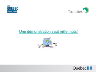 

	
  
	
  

Une démonstration vaut mille mots!	
  
	
  
	
  

 