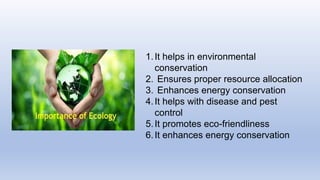 1.It helps in environmental
conservation
2. Ensures proper resource allocation
3. Enhances energy conservation
4.It helps with disease and pest
control
5.It promotes eco-friendliness
6.It enhances energy conservation
 
