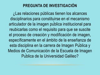Plan tesis Alex Castillo Alcances de Relaciones Publicas en la Imagen…