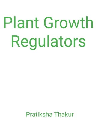 Plant Growth Regulators 