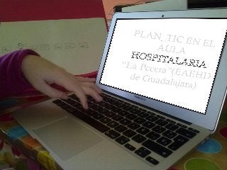 Plan_TIC en el aula hospitalaria La Pecera