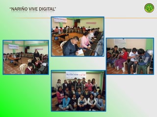 “NARIÑO VIVE DIGITAL”
 