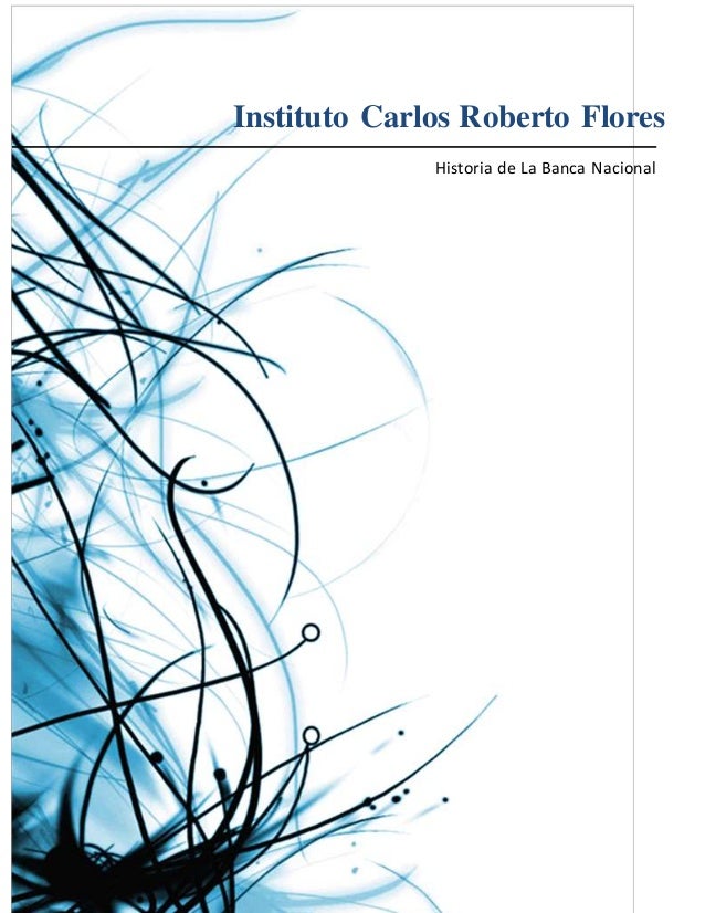 Historia De La Banca Nacional En Honduras