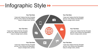 Infographic Style
I hope and I believe that this Template
will your Time, Money and Reputation.
Easy to change colors, photos.
Your Text Here
I hope and I believe that this Template
will your Time, Money and Reputation.
Easy to change colors, photos.
Your Text Here
I hope and I believe that this Template
will your Time, Money and Reputation.
Easy to change colors, photos.
Your Text Here
I hope and I believe that this Template
will your Time, Money and Reputation.
Easy to change colors, photos.
Your Text Here
I hope and I believe that this Template
will your Time, Money and Reputation.
Easy to change colors, photos.
Your Text Here
I hope and I believe that this Template
will your Time, Money and Reputation.
Easy to change colors, photos.
Your Text Here
 