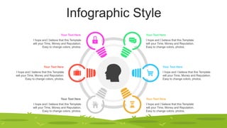 Infographic Style
I hope and I believe that this Template
will your Time, Money and Reputation.
Easy to change colors, photos.
Your Text Here
I hope and I believe that this Template
will your Time, Money and Reputation.
Easy to change colors, photos.
Your Text Here
I hope and I believe that this Template
will your Time, Money and Reputation.
Easy to change colors, photos.
Your Text Here
I hope and I believe that this Template
will your Time, Money and Reputation.
Easy to change colors, photos.
Your Text Here
I hope and I believe that this Template
will your Time, Money and Reputation.
Easy to change colors, photos.
Your Text Here
I hope and I believe that this Template
will your Time, Money and Reputation.
Easy to change colors, photos.
Your Text Here
 