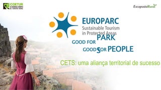 CETS: uma aliança territorial de sucesso
GOOD FOR
PARK
SGOOD FOR PEOPLE
 