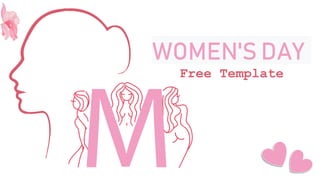 Free Template
WOMEN'S DAY
 