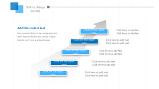 Click on the input
title
Click on the input
title
Click on the input
title
Click on the input
title
Click on the input
title
Click here to add text
Click here to add text
Click here to add text
Click here to add text
Click here to add text
Click here to add text
Click here to add text
Click here to add text
Click here to add text
Click here to add text
Your content is here, or by copying your text,
select Paste in this box and choose to keep
only the text. Enter a comprehensive说明。
Add title content text
Click to change
the title
 