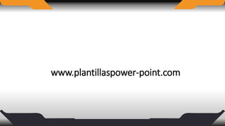 www.plantillaspower-point.com
 