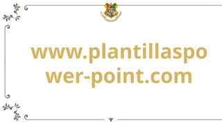 www.plantillaspo
wer-point.com
 
