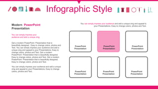 Infographic Style
Modern PowerPoint
Presentation
Get a modern PowerPoint Presentation that is
beautifully designed. Easy t...