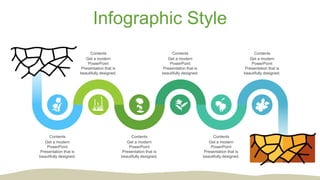 Infographic Style
Get a modern
PowerPoint
Presentation that is
beautifully designed.
Contents
Get a modern
PowerPoint
Presentation that is
beautifully designed.
Contents
Get a modern
PowerPoint
Presentation that is
beautifully designed.
Contents
Get a modern
PowerPoint
Presentation that is
beautifully designed.
Contents
Get a modern
PowerPoint
Presentation that is
beautifully designed.
Contents
Get a modern
PowerPoint
Presentation that is
beautifully designed.
Contents
 