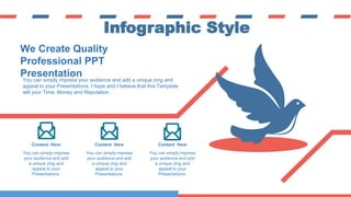 Infographic Style
Content Here
You can simply impress
your audience and add
a unique zing and
appeal to your
Presentations...