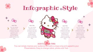 Infographic Style
You can simply
impress your
audience and add
a unique zing and
appeal to your
Presentations.
Easy to change
colors, photos and
Text.
Add Title
You can simply
impress your
audience and add
a unique zing and
appeal to your
Presentations.
Easy to change
colors, photos and
Text.
Add Title
You can simply impress your audience and add a unique zing and appeal to your
Presentations. Easy to change colors, photos and Text.
Add Contents Title
You can simply
impress your
audience and add
a unique zing and
appeal to your
Presentations.
Easy to change
colors, photos and
Text.
Add Title
You can simply
impress your
audience and add
a unique zing and
appeal to your
Presentations.
Easy to change
colors, photos and
Text.
Add Title
 