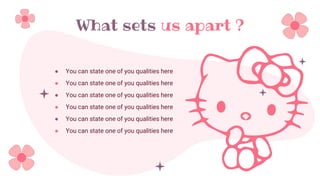 What sets us apart ?
● You can state one of you qualities here
● You can state one of you qualities here
● You can state one of you qualities here
● You can state one of you qualities here
● You can state one of you qualities here
● You can state one of you qualities here
 