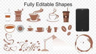 Fully Editable Shapes
 