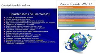 Características de la Web 2.0
 