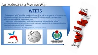 Aplicaciones de la Web 2.0: Wiki
 