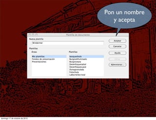 Pon un nombre
y acepta
domingo 17 de octubre de 2010
 