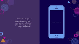 iPhone project
Show and explain your
web, app or software
projects using these
gadget templates.
Place your screenshot here
21
 