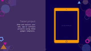 Tablet project
Show and explain your
web, app or software
projects using these
gadget templates.
Place your screenshot here
22
 