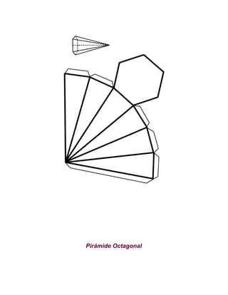Pirámide Octagonal

 