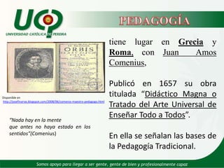 Las diapositivas 10 a la 29 de esta presentación, tienen síntesis de los modelos Pedagógicos como recurso a tener en cuenta en la evaluación.