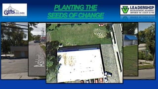 Planting the seeds of change presentation