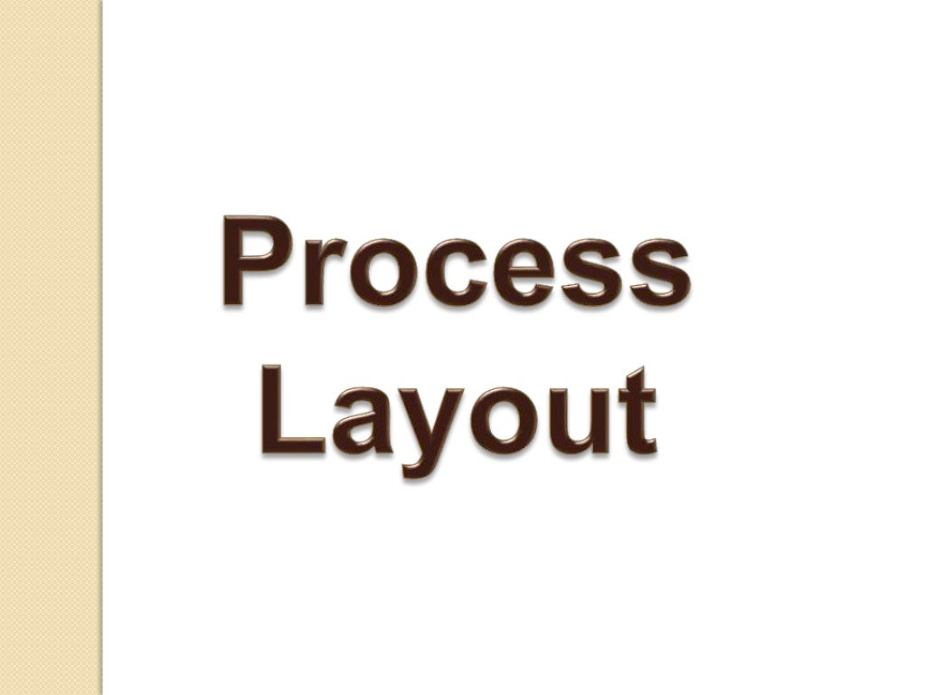 Plant layout and its types