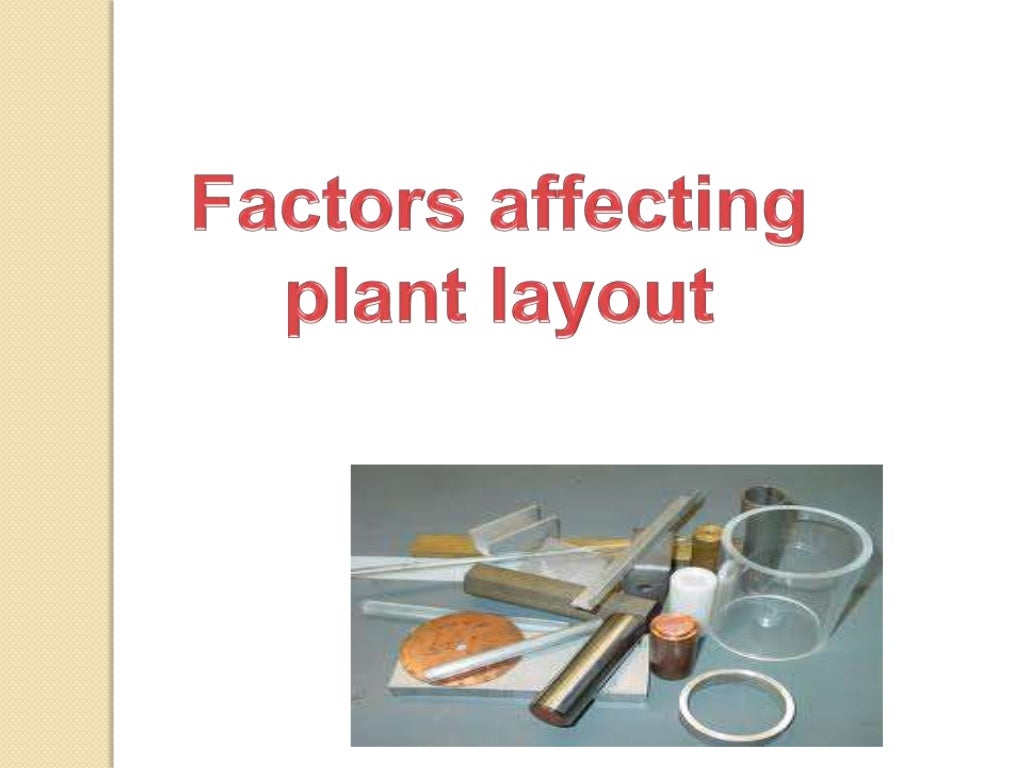 Plant layout and its types