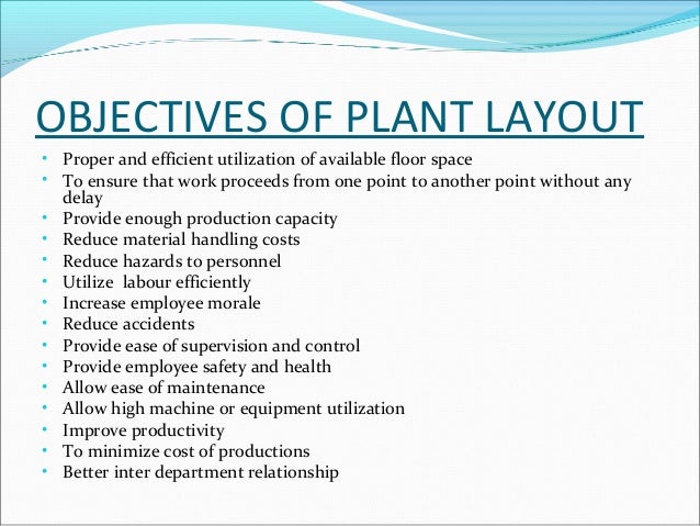 Plant Layout Objectives Ppt | plant layout ppt by me Plant Layout Objectives Ppt | plant layout ppt by me