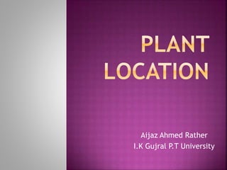 Aijaz Ahmed Rather
I.K Gujral P.T University
 