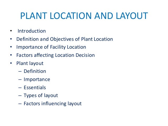 Plant Location And Layout plant-location-and-layout