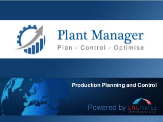 Production Planning and Control
Powered by
 