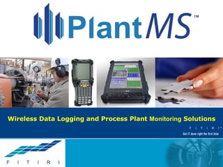 Wireless Data Logging and Process Plant  Monitoring  Solutions 