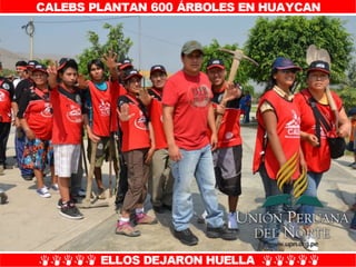 Plantío de árboles en Misión Caleb UPN