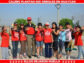 Plantío de árboles en Misión Caleb UPN