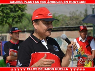 Plantío de árboles en Misión Caleb UPN