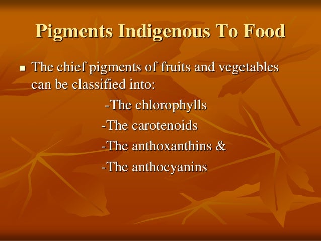 food pigments ppt food pigments ppt