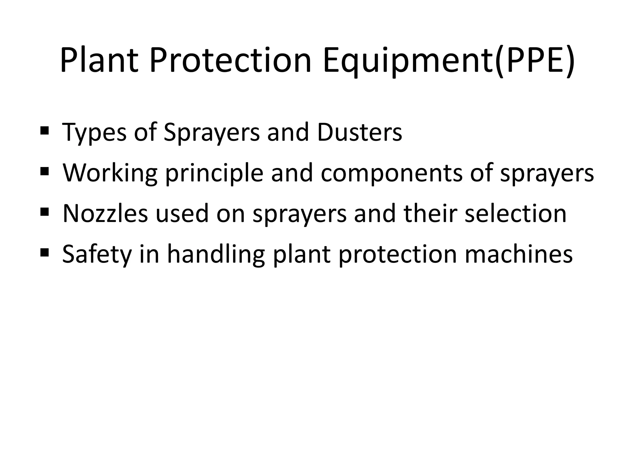 Plant protection equipment