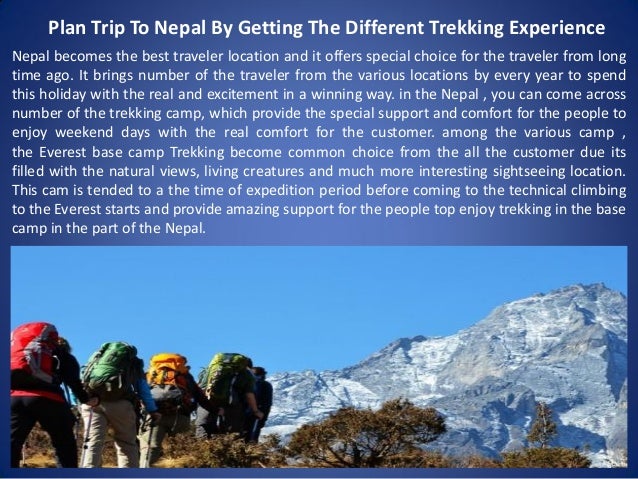 Plan Trip To Nepal By Getting The Different Trekking Experience Plan Trip To Nepal By Getting The Different Trekking Experience