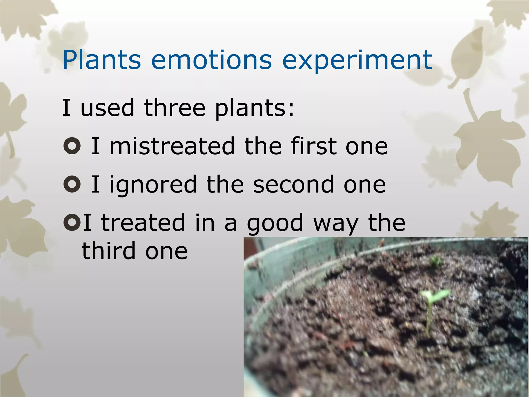 Plants emotions experiment | PPT